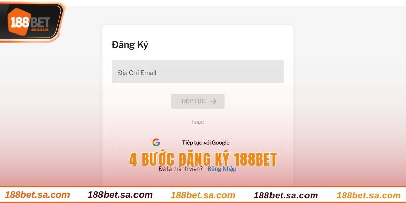 Đăng Ký 188BET - Sân Chơi Đổi Thưởng Uy Tín Số 1 Châu Á 1 4 bước đăng ký 188BET