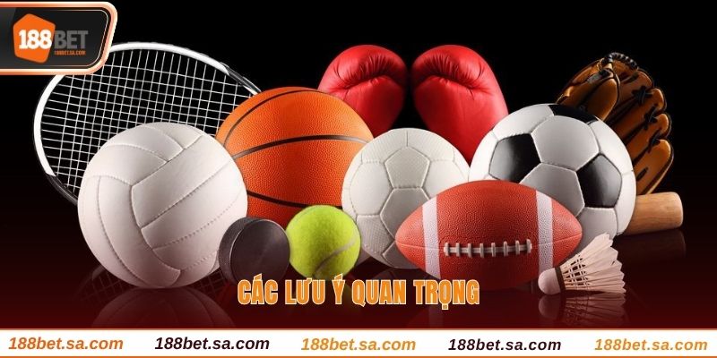 Các lưu ý quan trọng