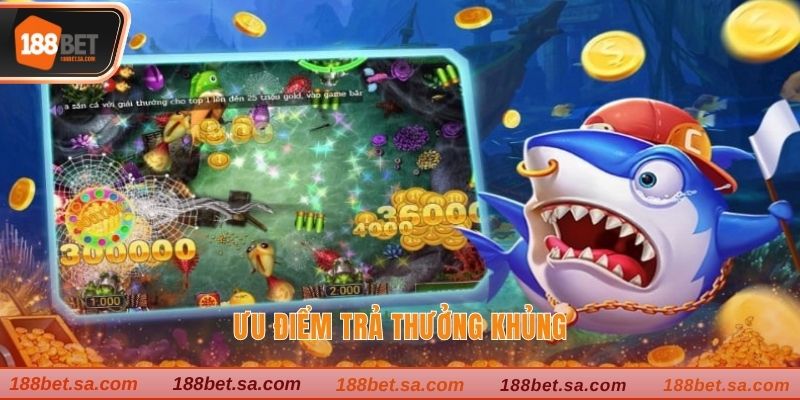 Bắn Cá 188BET - Sảnh Game Chuyên Nghiệp Nhất 188BET 2 Ưu điểm trả thưởng khủng